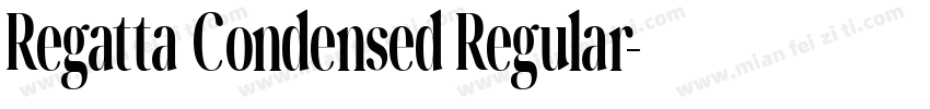 Regatta Condensed Regular字体转换